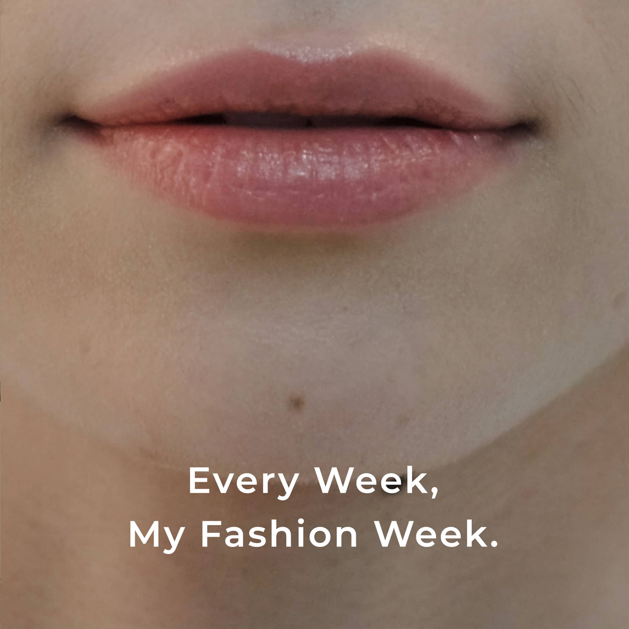 Editorial | Every Week, My Fashion Week