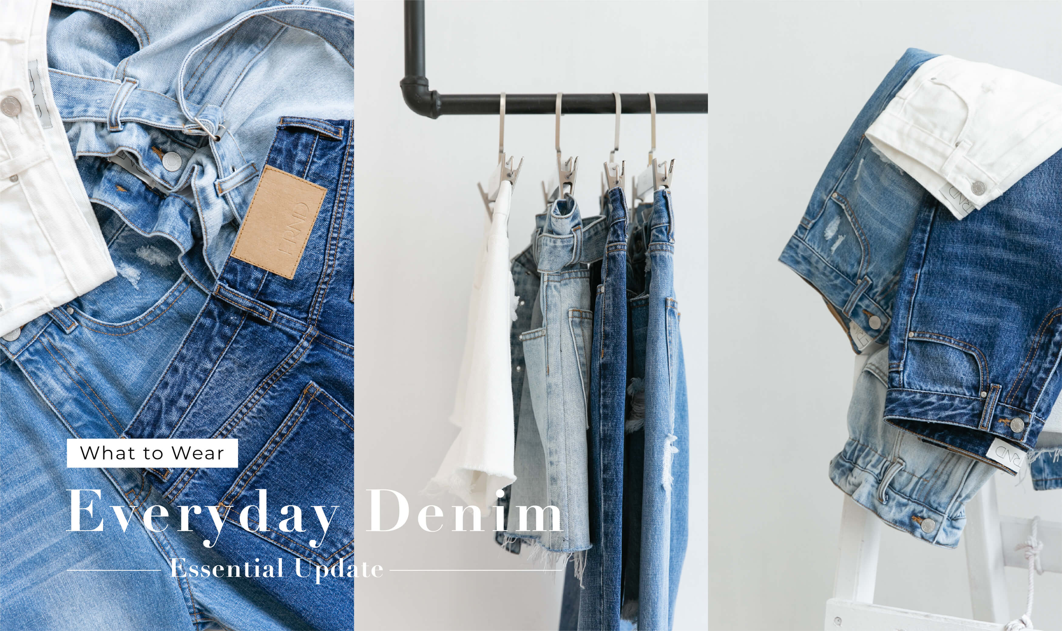 What to Wear | Everyday Denim